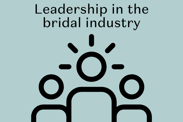 Leadership within the bridal industry