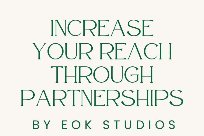 Increase your reach through partnerships