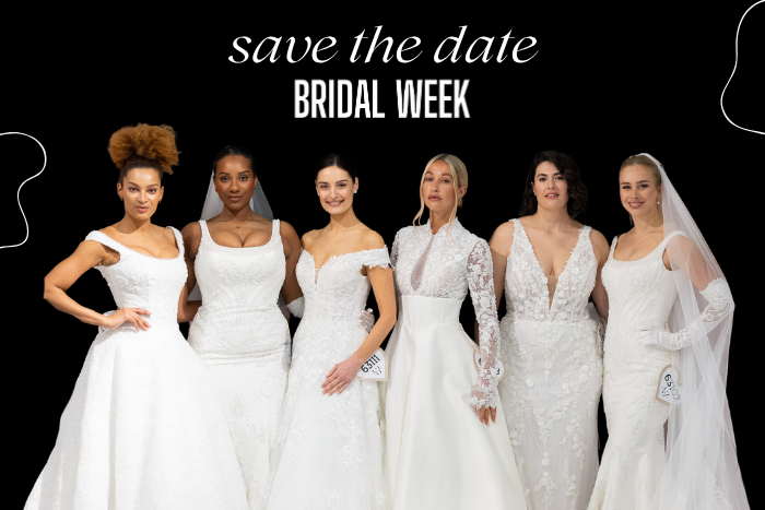 Save The Date for Bridal Week